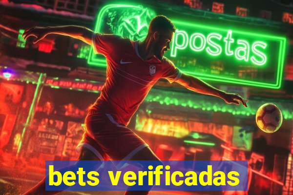 bets verificadas